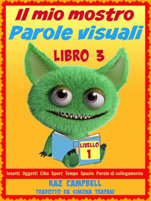 cover image of Il Mio Mostro Parole Visuali Livello 1